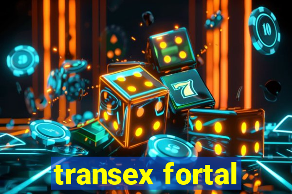 transex fortal